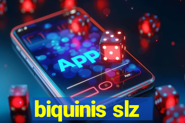 biquinis slz
